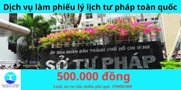 Dịch vụ xin cấp phiếu lý lịch tư pháp toàn quốc