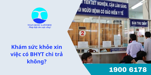 Khám sức khỏe xin việc có BHYT chi trả không