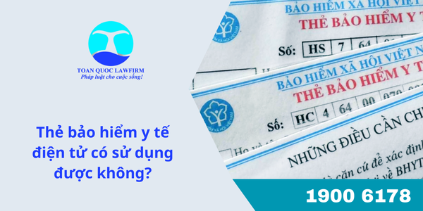 Thẻ bảo hiểm y tế điện tử có sử dụng được không