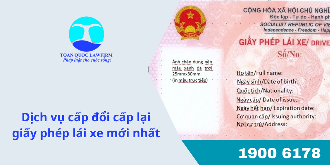 Dịch vụ xin cấp đổi cấp lại giấy phép lái bằng lái xe 