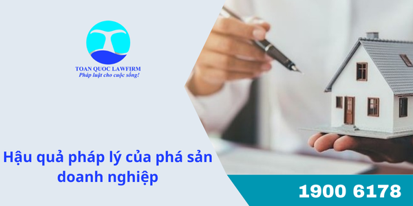 Hậu quả pháp lý của phá sản doanh nghiệp