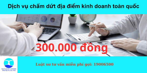 Phí dịch vụ chấm dứt địa điểm kinh doanh