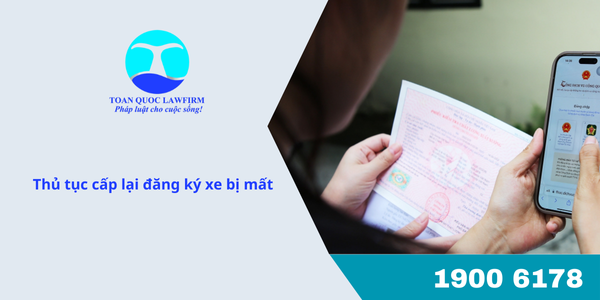 Thủ tục cấp lại đăng ký xe bị mất
