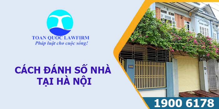 Cách đánh số nhà tại Hà Nội