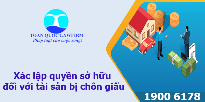 xác lập quyền sở hữu đối với tài sản bị chôn giấu